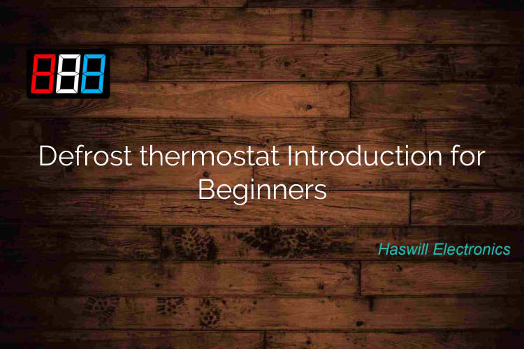 Defrost thermostat Perkenalan pikeun Beginners